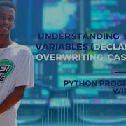 Lecture 3 Understanding Python Variables Prt1 A Walkthrough On Python Variables How To Use Them