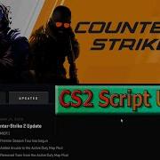 CS 2 Update New Script Functions