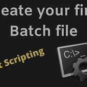 How To Create A Batch Bat File In Windows