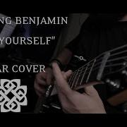 Breaking Benjamin Save Yourself Guitar Cover