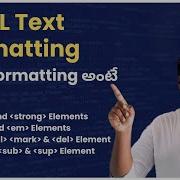 HTML Text Formatting In Telugu Html Tutorial Bold Italic Mark Delete Sub Sup Tags In HTML