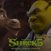 Shrek 5 Official Teaser Trailer