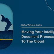 Moving Your Intelligent Document Processing To The Cloud