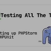 Mastering PHPStorm For TDD With PHPUnit