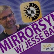 MirrorSync 7 New Features With Jesse Barnum Day 1