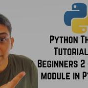 Python Thread Tutorial For Beginners 2 Thread Module In Python 3