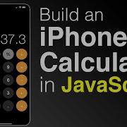 Build An IPhone Calculator Using HTML CSS JavaScript