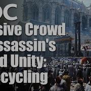 Massive Crowd On Assassin S Creed Unity AI Recycling