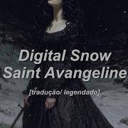 Saint Avangeline Digital Snow Tradução Legendado