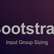 Bootstrap 3 Tutorial 27 Input Group Sizing