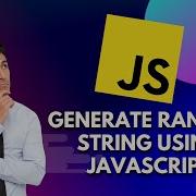Generate Random String Using JavaScript JavaScript Projects For Beginners Programming Javascript