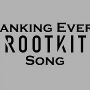 Ranking Every Rootkit Song With Exo