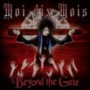 Moi Dix Mois Beyond The Gate 2006