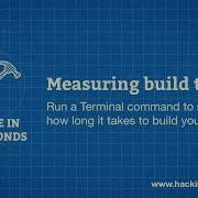 Xcode In 20 Seconds Measuring Build Time