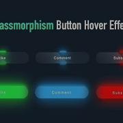 CSS Glowing Glassmorphism Button Hover Effects