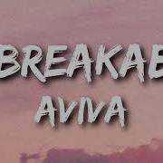 AViVA UNBREAKABLE Lyrics