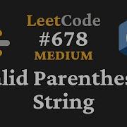 Valid Parenthesis String LeetCode 678 C