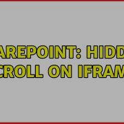 Sharepoint Hidden Scroll On Iframe