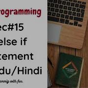 Lec 15 If Else If Statement In Java Java Programming In Urdu Hindi