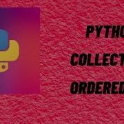 Collections Orderdict Orderdict Intermediate Tutorial Of Python Coding Tricks By Swetha