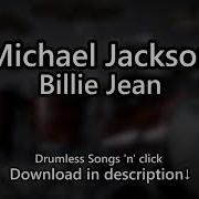 Michael Jackson Billie Jean Drumless Songs N Click