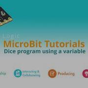 Using A MicroBit To Create A Dice Program With A Variable