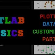 MATLAB BASICS PLOTTING CUSTOMIZATION PART 3