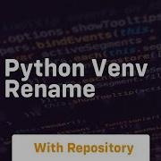 Python Venv Rename