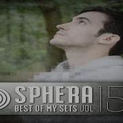 Sphera Best Of My Sets Vol 15 Full Album
