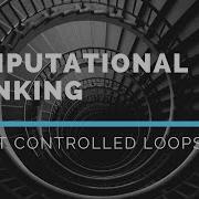 Count Controlled Loops