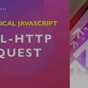 Practical Javascript XML HTTP REQUEST
