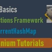 23L Java Basics For Selenium Collections Framework ConcurrentHashMap