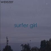 Weezer Surfer Girl