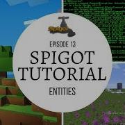 Spigot Plugin Development 13 Entities