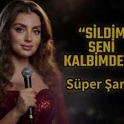 Sildim Seni Kalbimden Unutulmaz Arabesk Fantezi Şarkılar Duygusal Türk Müzik 2026
