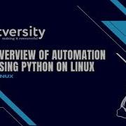 Overview Of Automation Using Python On Linux