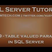 Table Valued Parameters In SQL Server