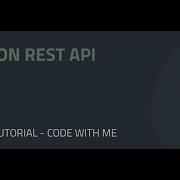 Code With Me REST API 07