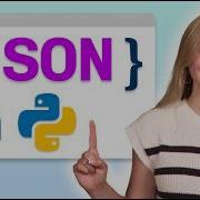 JSON в Python наглядное объяснение