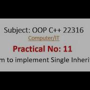Практика 11 Программа для реализации одиночного наследования MSBTE OOP 22316