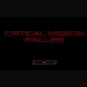 Mass Effect Critical Mission Failure