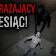 NAJSTRASZNIEJSZE Paranormalne NAGRANIA MAJ 2026