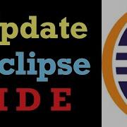 Как быстро обновить Eclipse Java IDE не удаляя Eclipse IDE