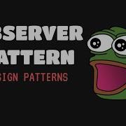 The Observer Design Pattern