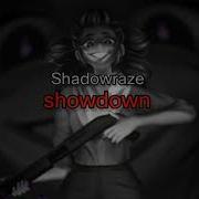 Shadowraze Showdown Slowed Reverb