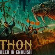 The Python Official Trailer In Hindi Sun Yaowei Jiang Mengxuan Forehad Erdeni