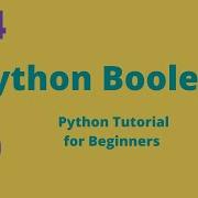14 Python Tutorial For Beginners Python Boolean