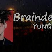 YUNGBLUD Braindead Lyrics
