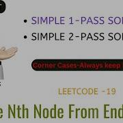 Remove Nth Node From End Of List 1 Pass 2 Pass Leetcode 19