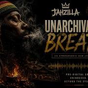 Jahzilla Unarchivable Breath Album Reggae Dub Ambient